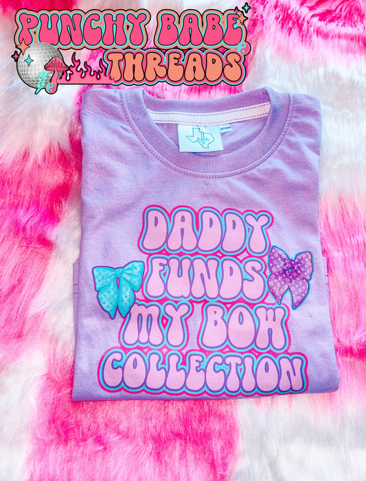 Daddy Funds My Bow Collection Kids Graphic