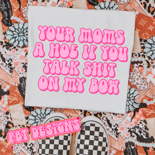 Your Moms A Ho* Pink PNG Design