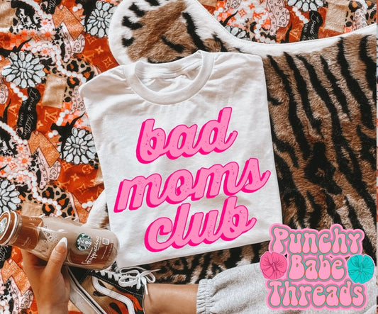 Bad Moms Club Adult Tee
