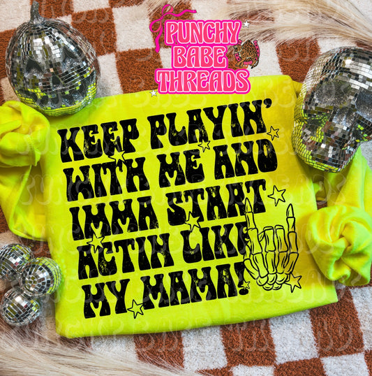 Actin Like My Mama Adult Graphic