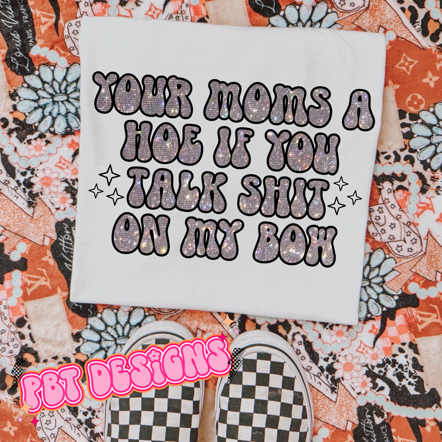 Your Moms A Ho* Sparkle PNG Design