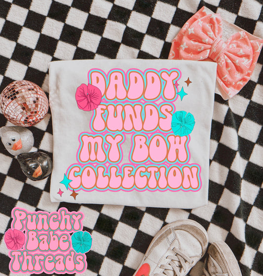 Daddy Funds My Bow Collection Kids Tee/Romper