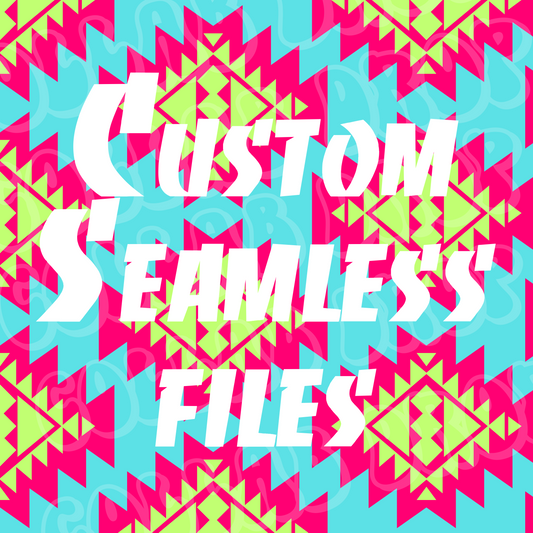 Custom Seamless File