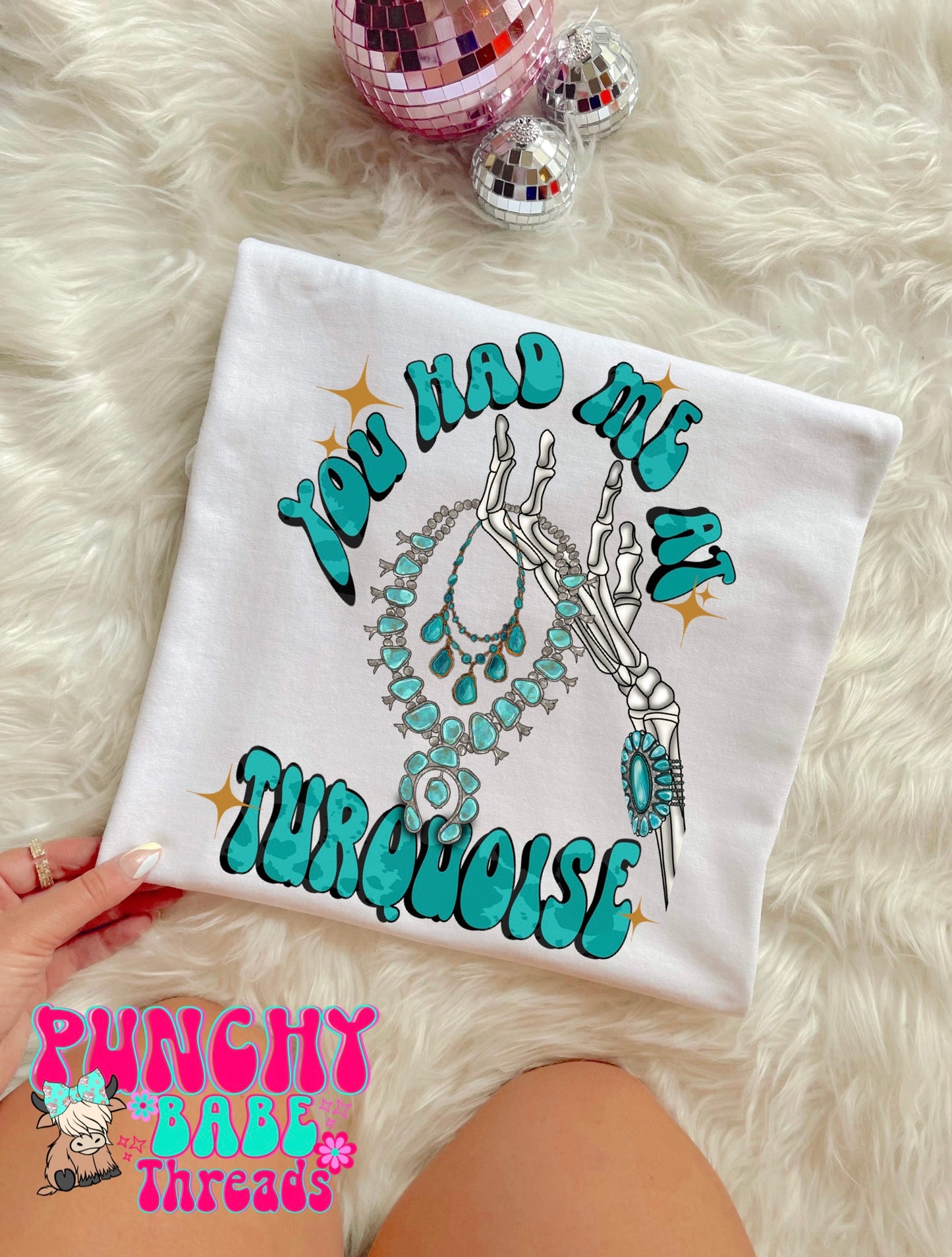 Had Me At Turquoise Adult Tee